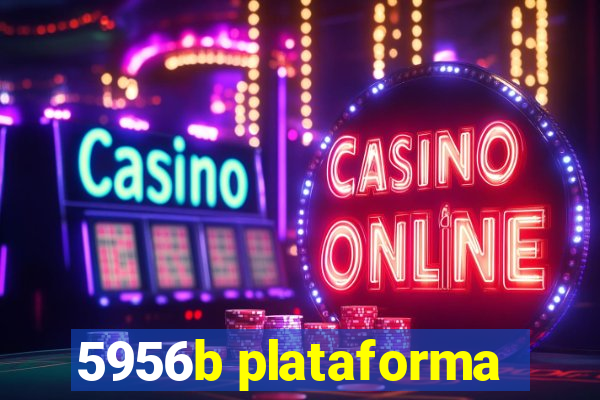 5956b plataforma